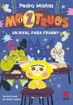 Mañas Romero |  Moztruos 8: Un rival para Franny | eBook | Sack Fachmedien