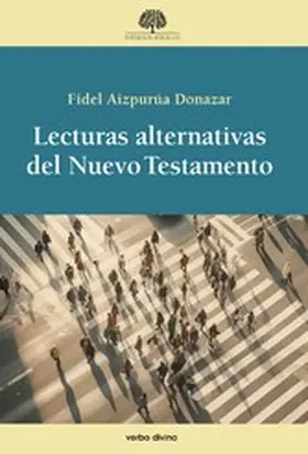 Aizpurúa Donazar |  Lecturas alternativas del Nuevo Testamento | eBook | Sack Fachmedien
