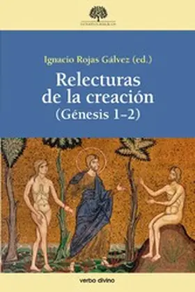 Guevara Llaguno / Gómez García / Rivas Rebaque |  Relecturas de la creación | eBook | Sack Fachmedien