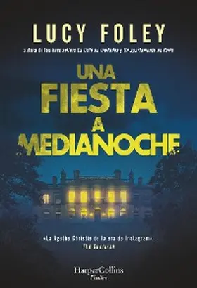 Foley |  Una fiesta a medianoche | eBook | Sack Fachmedien