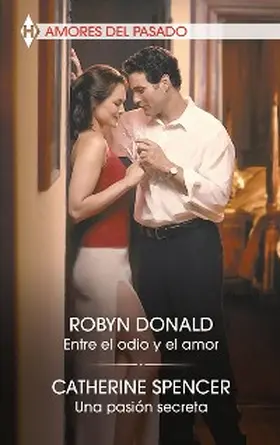 Donald / Spencer |  Entre el odio y el amor - Una pasión secreta | eBook | Sack Fachmedien
