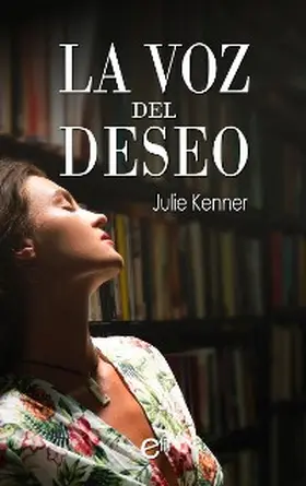 Kenner |  La voz del deseo | eBook | Sack Fachmedien