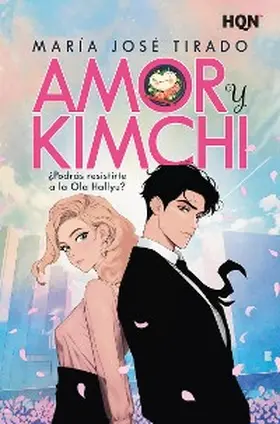 Tirado |  Amor y Kimchi | eBook | Sack Fachmedien