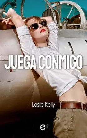 Kelly |  Juega conmigo | eBook | Sack Fachmedien