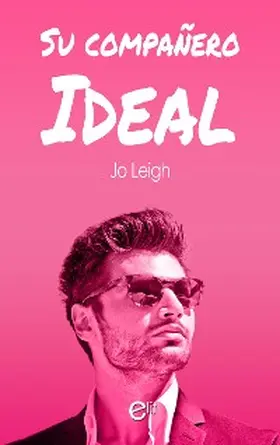 Leigh |  Su compañero ideal | eBook | Sack Fachmedien