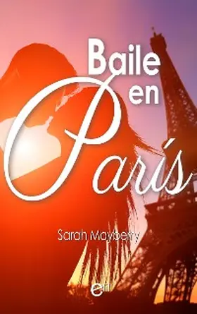 Mayberry |  Baile en París | eBook | Sack Fachmedien