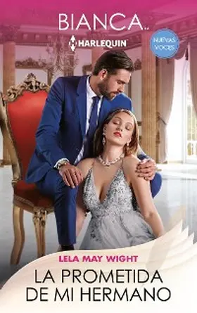 Wight |  La prometida de mi hermano | eBook | Sack Fachmedien