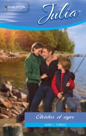 J. Forbes |  Olvidar el ayer | eBook | Sack Fachmedien