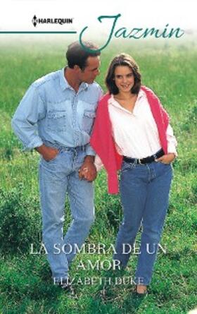 Duke |  La sombra de un amor | eBook | Sack Fachmedien