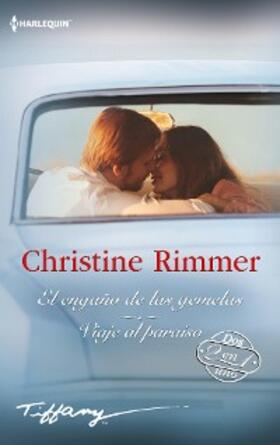Rimmer |  El engaño de las gemelas - Viaje al paraíso | eBook | Sack Fachmedien