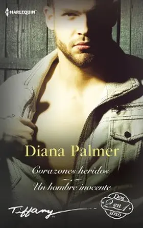 Palmer |  Corazones heridos - Un hombre inocente | eBook | Sack Fachmedien