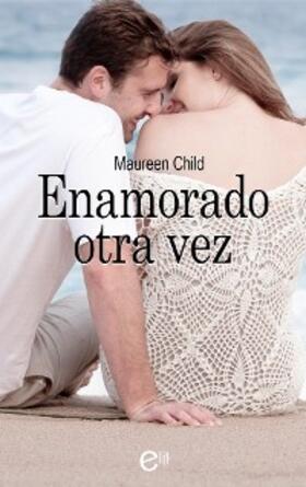 Child |  Enamorado otra vez | eBook | Sack Fachmedien