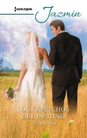 Fox |  Los caprichos del destino | eBook | Sack Fachmedien