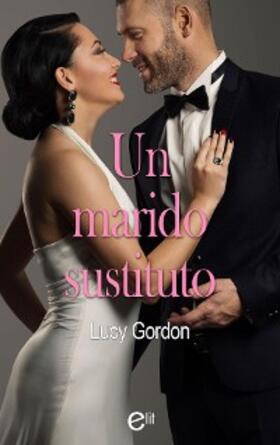 Gordon |  Un marido sustituto | eBook | Sack Fachmedien