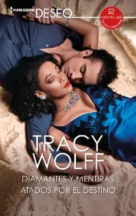 Wolff |  Diamantes y mentiras - Atados por el destino | eBook | Sack Fachmedien