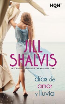 Shalvis |  Días de amor y lluvia | eBook | Sack Fachmedien