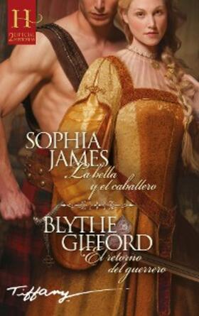 Gifford / James |  La bella y el caballero - El retorno del guerrero | eBook | Sack Fachmedien