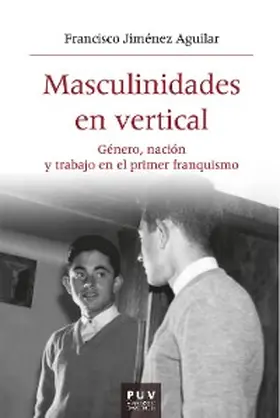 Jiménez Aguilar |  Masculinidades en vertical | eBook | Sack Fachmedien