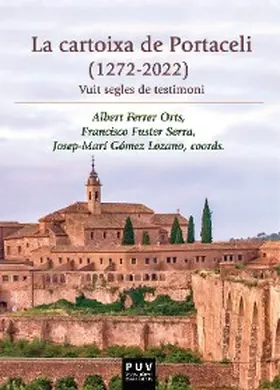 Varios / Ferrer Orts / Fuster Serra |  La cartoixa de Portaceli (1272-2022) | eBook | Sack Fachmedien