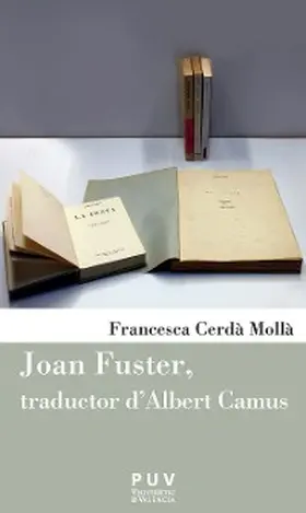 Cerdà Mollà |  Joan Fuster, traductor d'Albert Camus | eBook | Sack Fachmedien