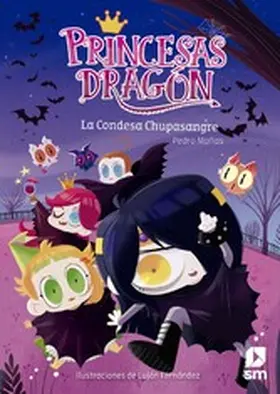 Mañas Romero |  Princesas Dragón 9. La condesa Chupasangre | eBook | Sack Fachmedien