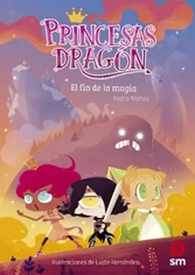Mañas Romero |  Princesas Dragón 10. El fin de la magia | eBook | Sack Fachmedien
