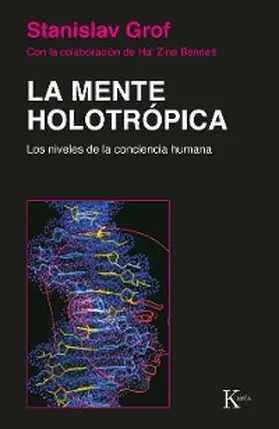 Grof |  La mente holotrópica | eBook | Sack Fachmedien