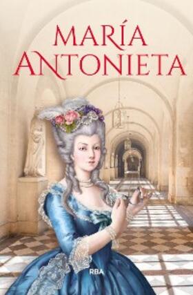 Varios |  María Antonieta | eBook | Sack Fachmedien