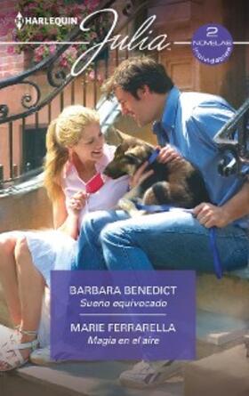 Benedict / Ferrarella |  Sueño equivocado - Magia en el aire | eBook | Sack Fachmedien