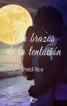 Rice |  En brazos de la tentación | eBook | Sack Fachmedien