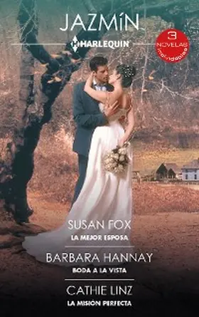Hannay / Fox / Linz |  La mejor esposa - Boda a la vista - La misión perfecta | eBook | Sack Fachmedien