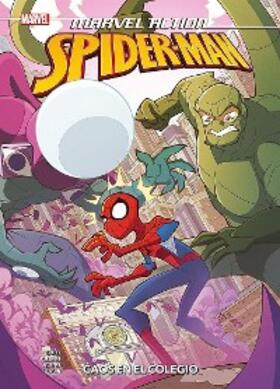 Murphy |  Marvel Action. Spiderman 6. Caos en el colegio | eBook | Sack Fachmedien