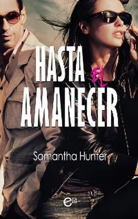 Hunter |  Hasta el amanacer | eBook | Sack Fachmedien