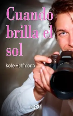 Hoffmann |  Cuando brilla el sol | eBook | Sack Fachmedien