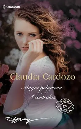 Cardozo |  Magia peligrosa - A contraluz | eBook | Sack Fachmedien
