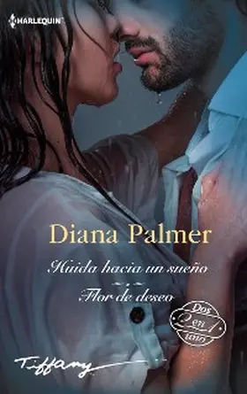 Palmer |  Huida hacia un sueño - Flor de deseo | eBook | Sack Fachmedien