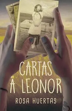 Huertas Gómez |  Cartas a Leonor | eBook | Sack Fachmedien