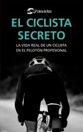 El ciclista secreto | E-Book | www2.sack.de