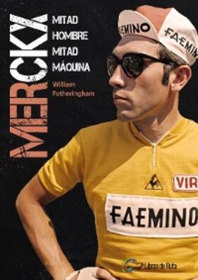 Fotheringham / Garate Iturralde |  Merckx | eBook | Sack Fachmedien