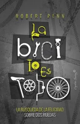 Penn |  La bici lo es todo | eBook | Sack Fachmedien