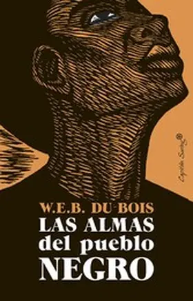 Du Bois |  Las almas del pueblo negro | eBook | Sack Fachmedien
