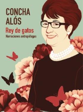 Alós |  Rey de gatos | eBook | Sack Fachmedien