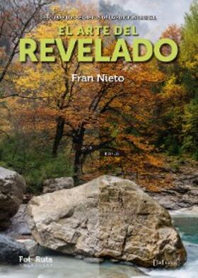 Nieto |  El arte del revelado | eBook | Sack Fachmedien