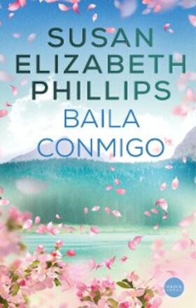 Phillips |  Baila conmigo | eBook | Sack Fachmedien