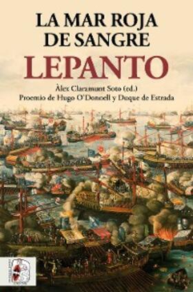Williams / Varriale / de Bunes Ibarra |  Lepanto. La mar roja de sangre | eBook | Sack Fachmedien