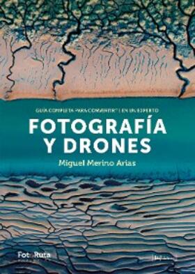 Merino Arias |  Fotografía y Drones | eBook | Sack Fachmedien