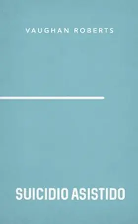 Roberts |  Suicidio asistido | eBook | Sack Fachmedien