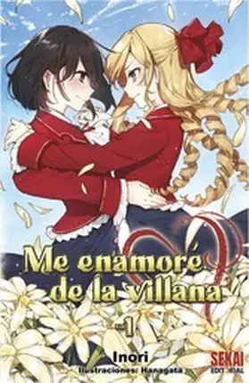 Inori |  Me enamoré de la villana Vol.1 | eBook | Sack Fachmedien