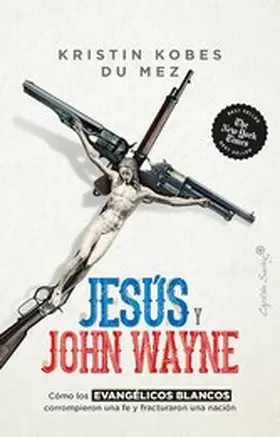 Du Mez |  Jesús y John Wayne | eBook | Sack Fachmedien