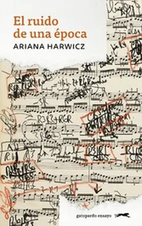 Harwicz | El ruido de una época | E-Book | www2.sack.de
